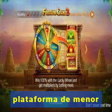 plataforma de menor